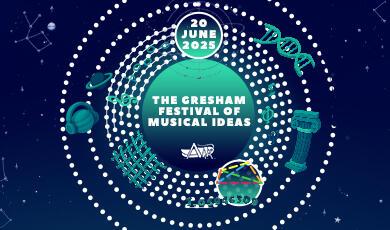 The Gresham Festival of Musical Ideas